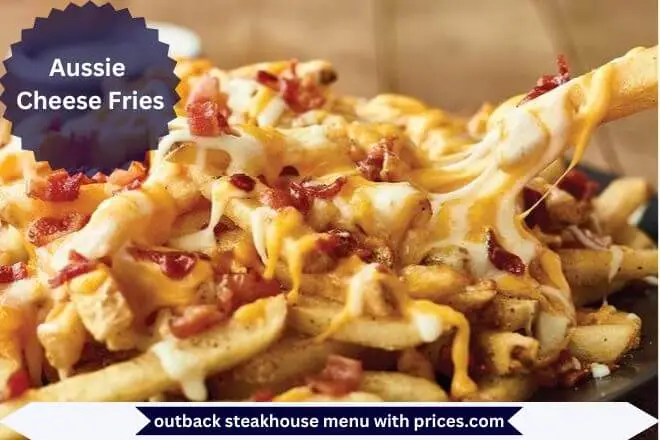 Outback Steakhouse Dinner Menu With Prices 2025 13 Aussie Cheese Fries Menu With Prices