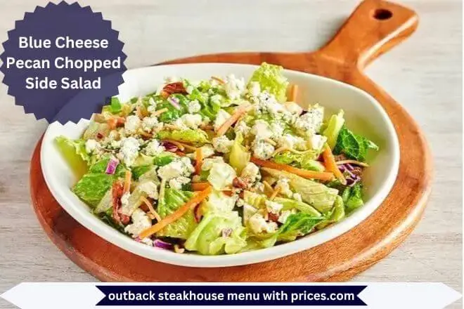 Outback Steakhouse Breakfast Menu With Prices 2025 37 Blue Cheese Pecan Chopped Side Salad Menu with Prices