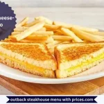 Outback Grilled Cheese Price Calories 9 Grilled Cheese-A-Roo