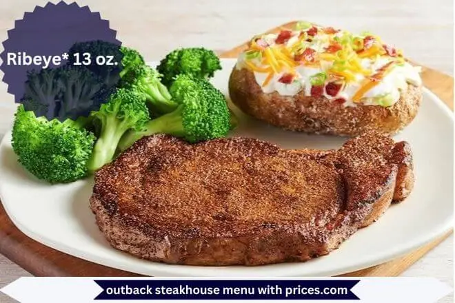 Outback Ribeye Price Calories 1 Ribeye* 13 oz. Menu With Prices