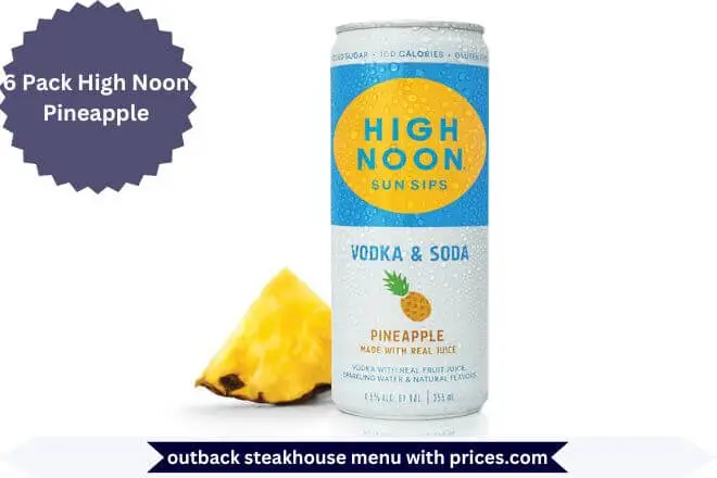 Outback Steakhouse Breakfast Menu With Prices 2025 89 6 Pack High Noon Pineapple Menu with Prices