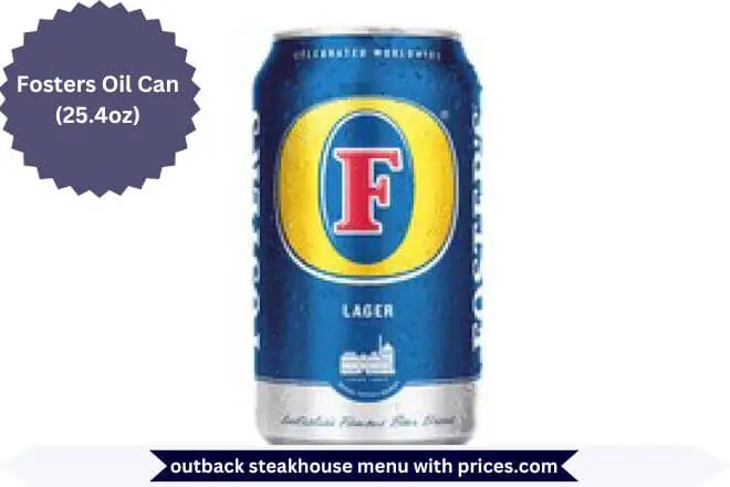 Outback Drink Menu With Prices 2025 25 Fosters Oil Can (25.4oz) Menu with Prices