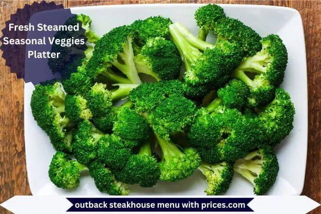 Outback Steakhouse Breakfast Menu With Prices 2025 94 Fresh Steamed Seasonal Veggies Platter Menu with Prices