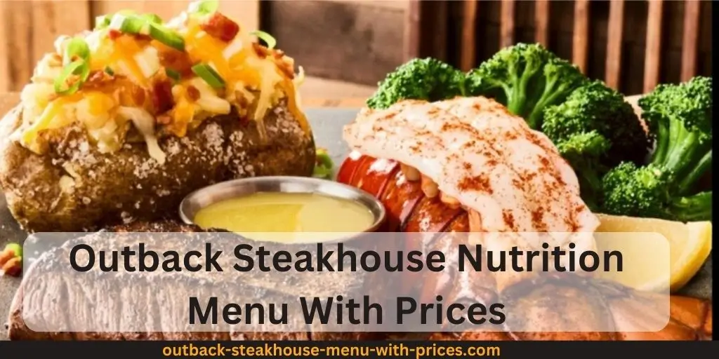 Outback Steakhouse Nutrition and Calories Information 2025 1 Outback Steakhouse Nutrition menu with prices